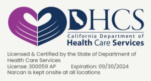 Licensed and Certified by the State Department of Healthcare Services